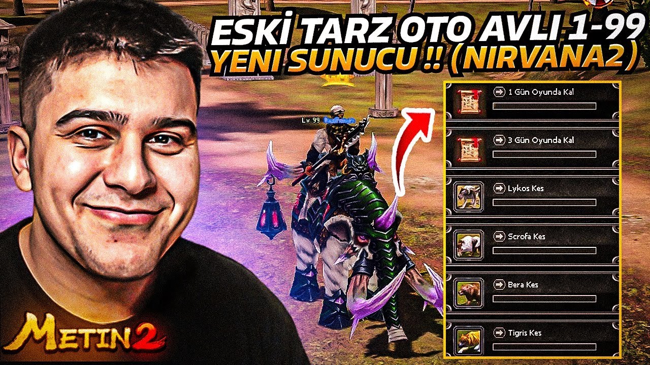 NİRVANA 2 - ESKİ TARZ OTO AVLI 1 - 99 YENİ SUNUCU !!   #metin2 #metin2pvp #nirvana2